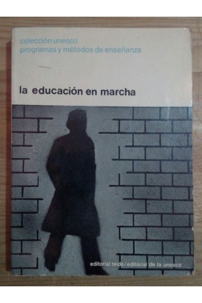 La educación en marcha